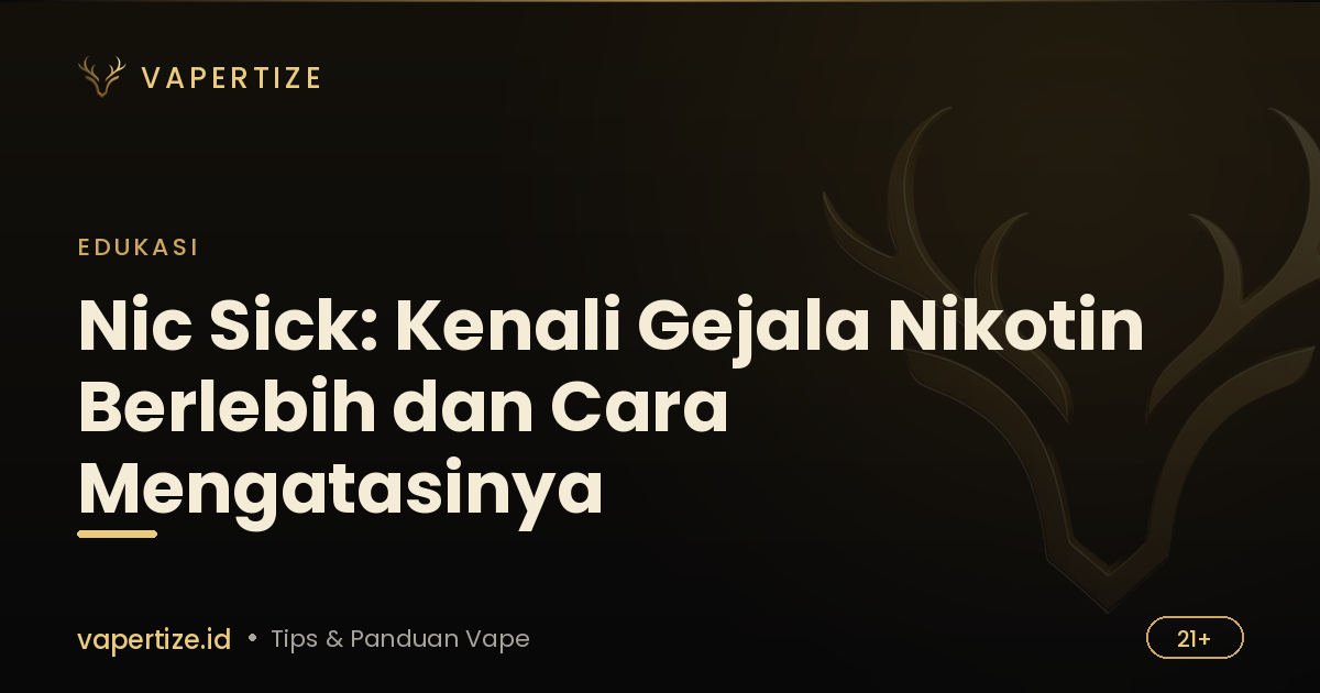 Nic Sick: Kenali Gejala Nikotin Berlebih dan Cara Mengatasinya